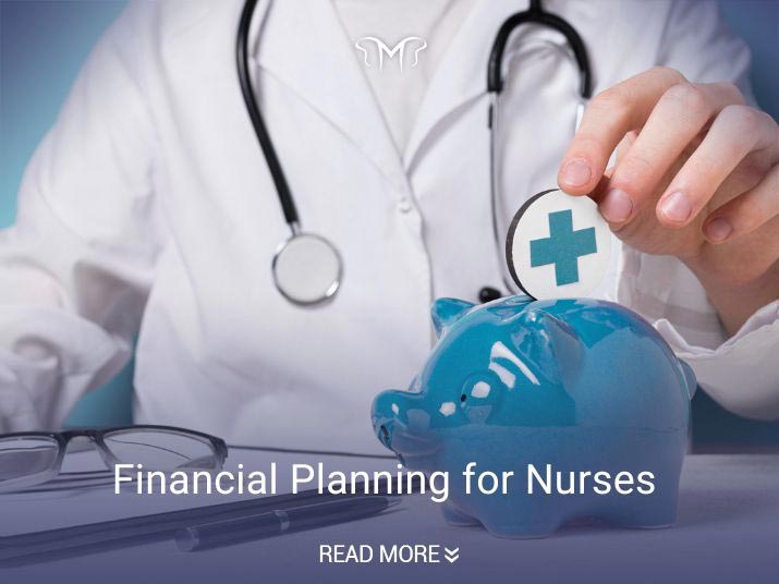 Financial Planning for Nurses: How to Achieve Financial Wellness as a Nurse