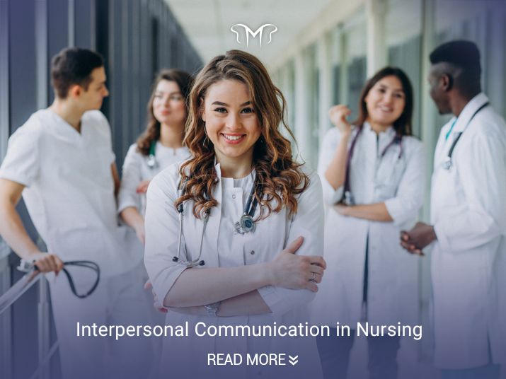 Foundations of Interpersonal Communication in Nursing