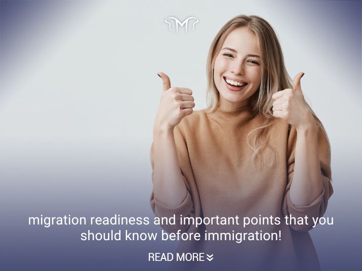 migration readiness and important points that you should know before immigration!