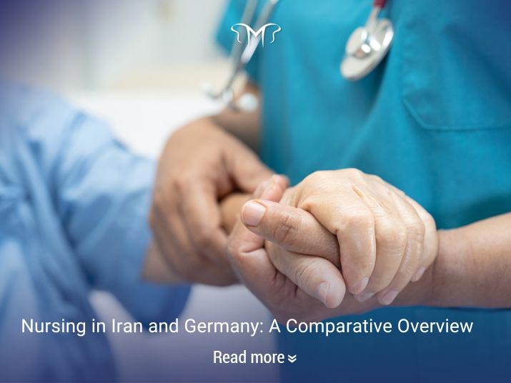 Nursing in Iran and Germany: A Comparative Overview